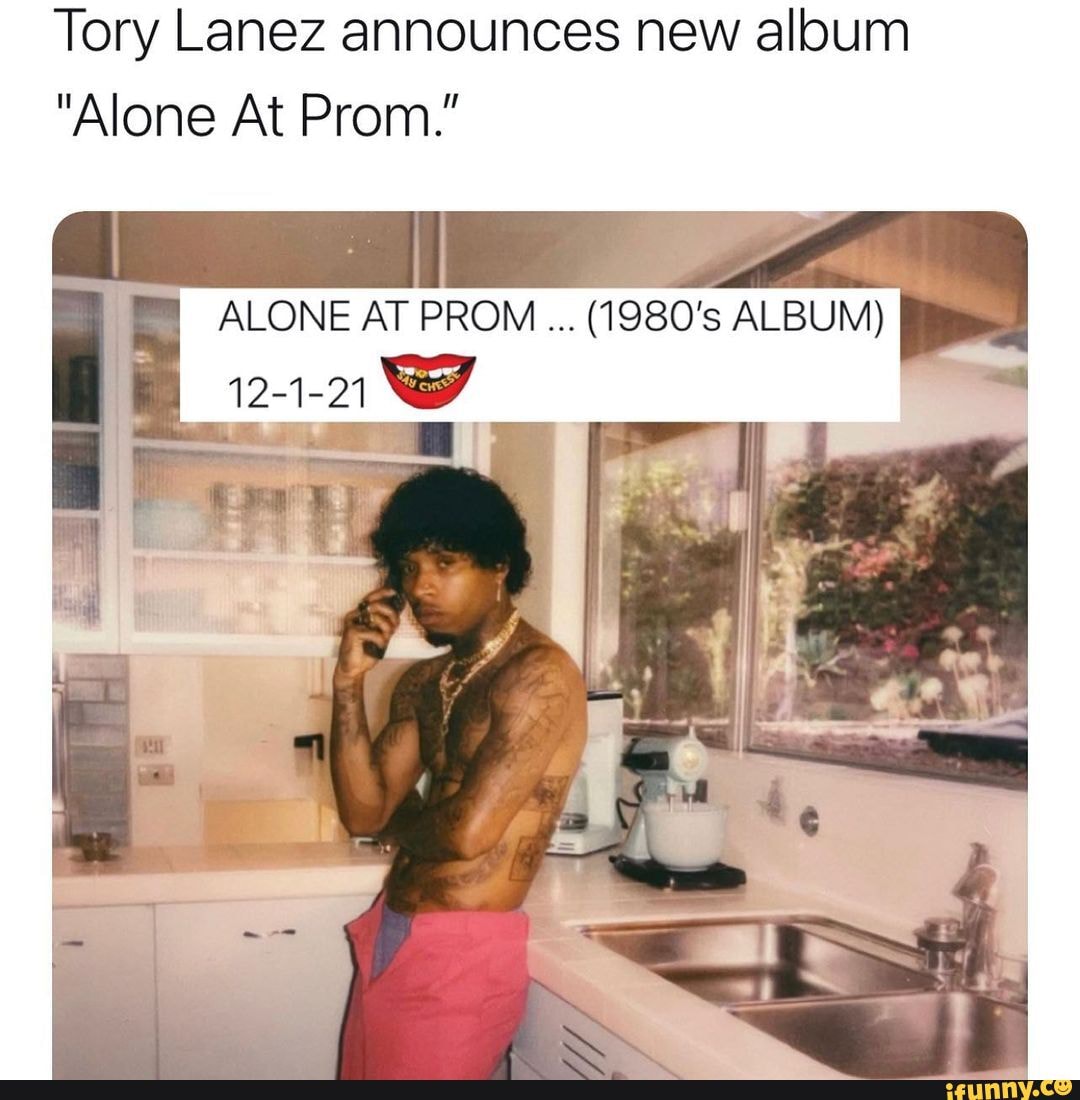 Tory Lanez Announces New Album "Alone At Prom." ALONE AT PROM... (1980 ...