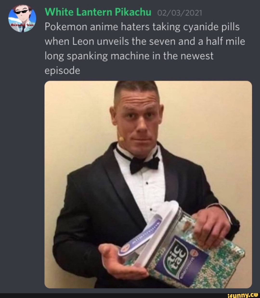 White Lantern Pikachu
Pokemon anime haters taking cyanide pills when Leon unveils the seven and a half mile long spanking machine in the newest episode