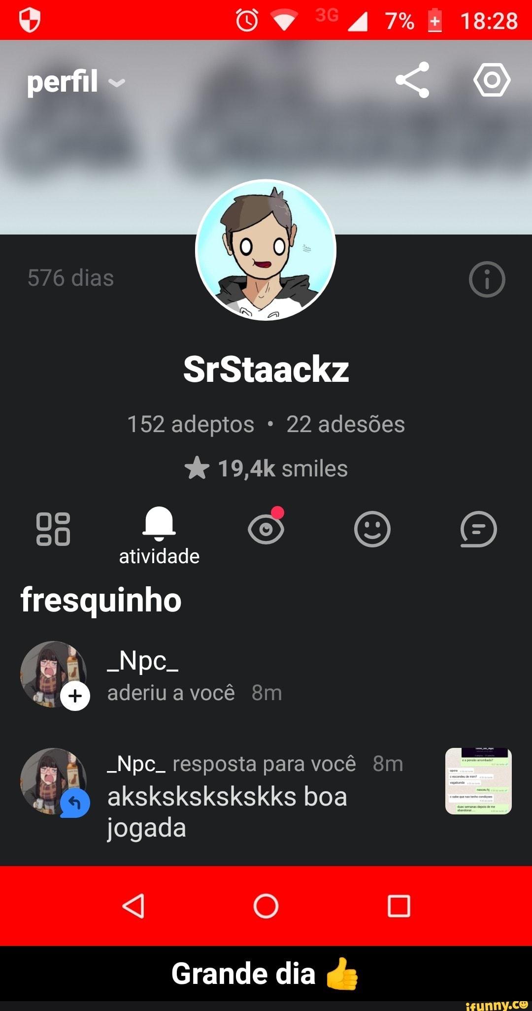 152 adeptos 22 adesões
fresquinho
a
jogada
Grande dia ds - Grande dia 👍