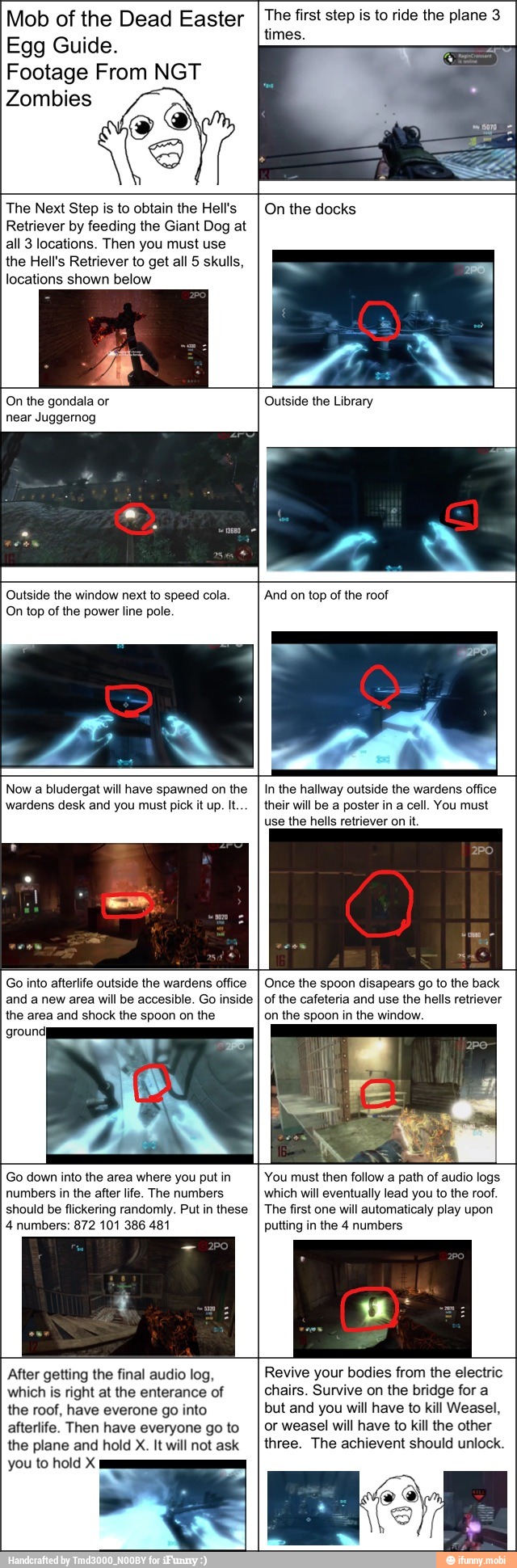 Mob Of The Dead Easter Egg Guide Footage From Ngt Zombies The Next Step Is To Obtain The Hell S Retriever By Feeding The Giant Dog At All 3 Locations Then You Must