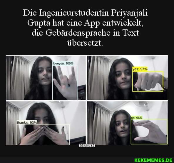 Die Ingenieurstudentin Priyanjali Gupta hat eine App entwickelt, die ...