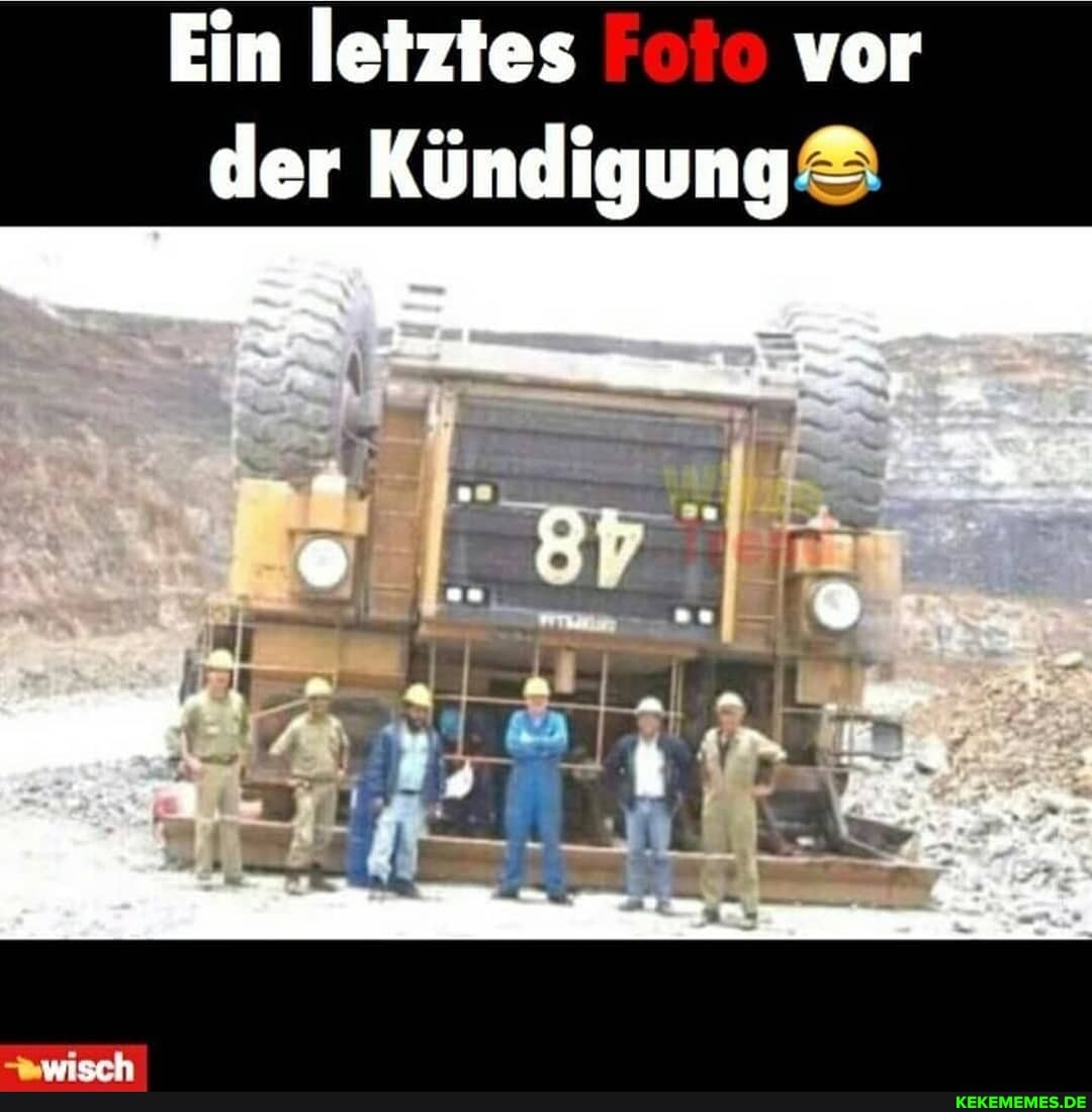Ein letztes vor der Kündigung -