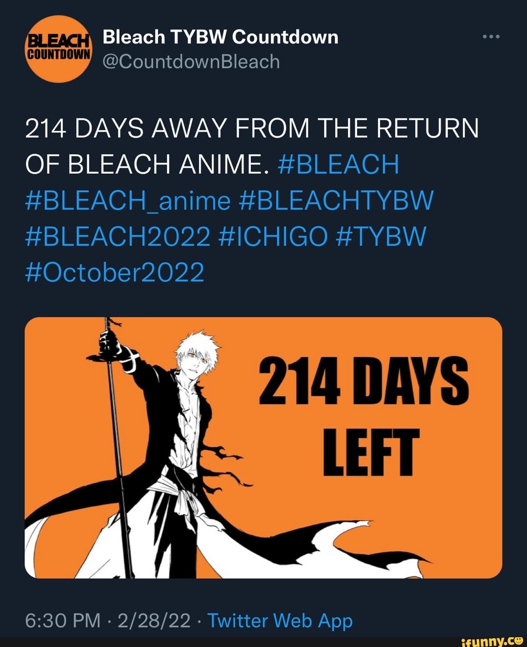 EACH Bleach TYBW Countdown CountdownBleach 214 DAYS AWAY FROM THE