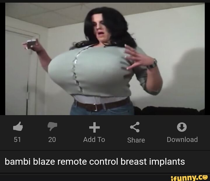 51 20 Ad To Share Download bambi blaze remote control breast