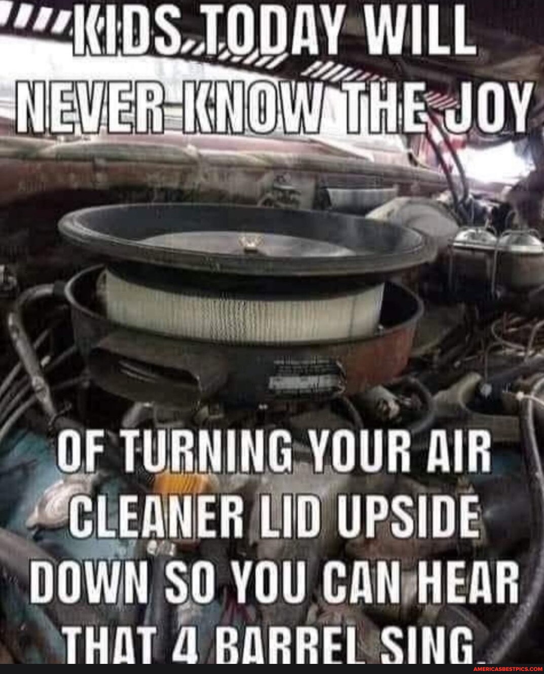 JODAY WILL OF TURNING YOUR AIR I CLEANER LID UPSIDE "DOWN SO YOU CAN