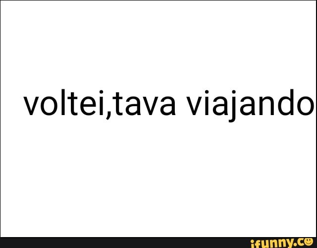volteistava viajando