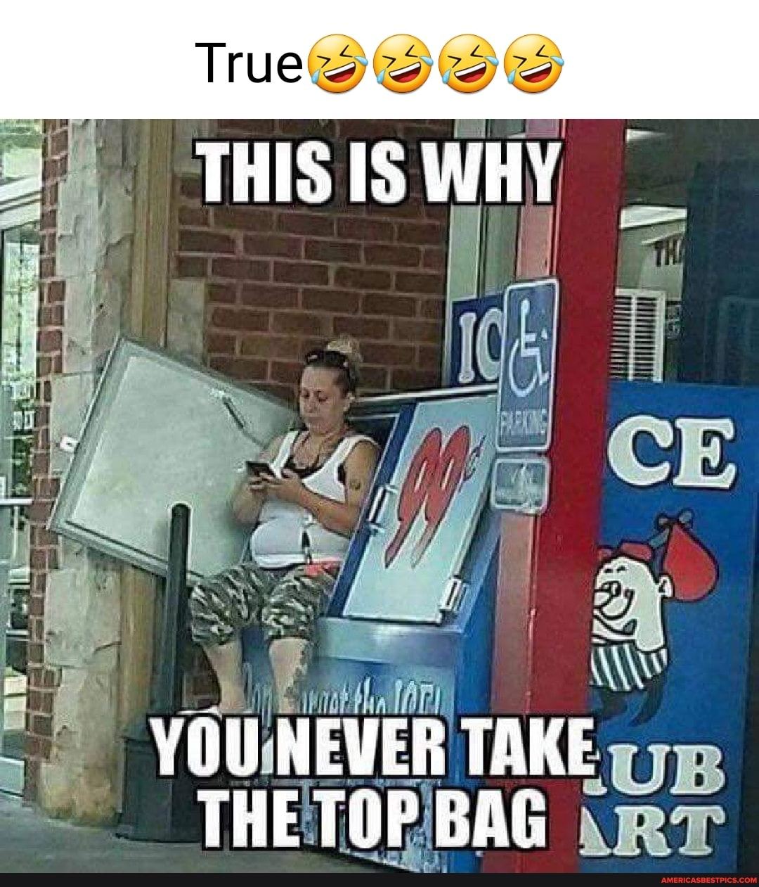 THISISWHY
CE
YOU NEVER TAKE THE TOP BAG
