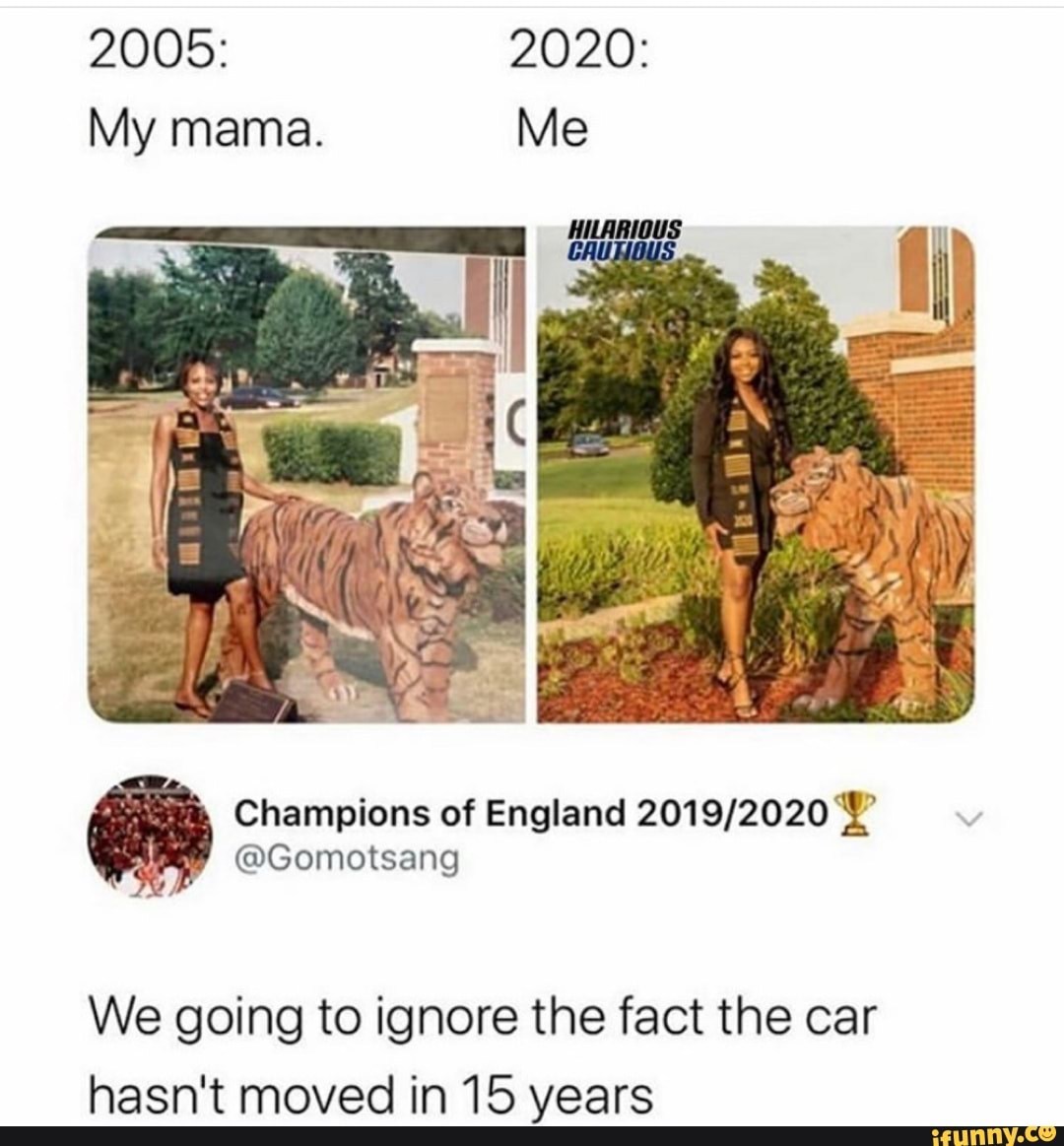Champions of England 2019/2020 Y"
@Gomotsang
We going to ignore the fact the car
hasn't moved in 15 years