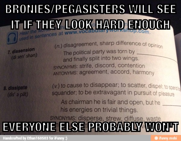 BRONIES/PEGASISTERS WILL SEE
Tel FeTHEY, EO,
things.
©, strew, diffuse,