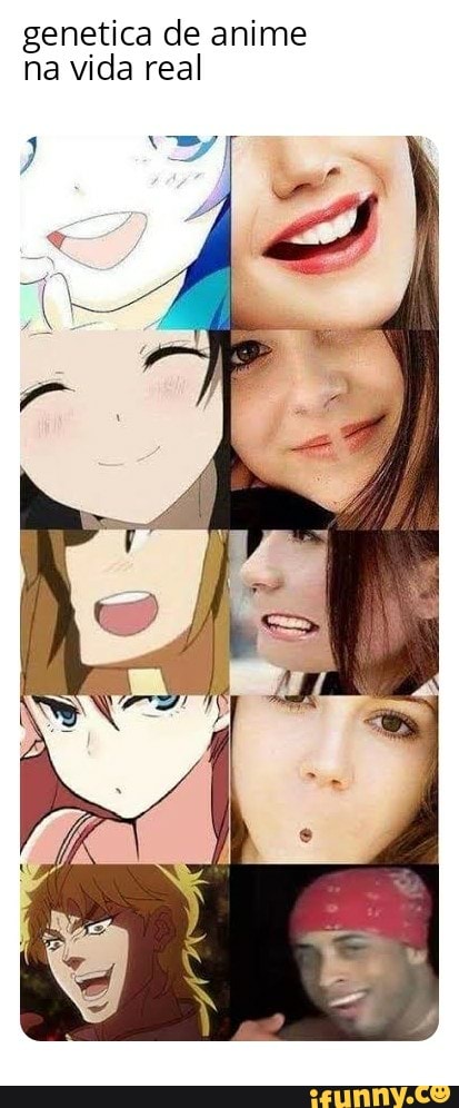 genetica de anime
na vida real