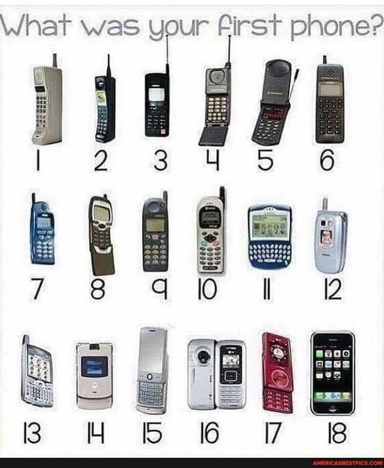 What was your First phone?
