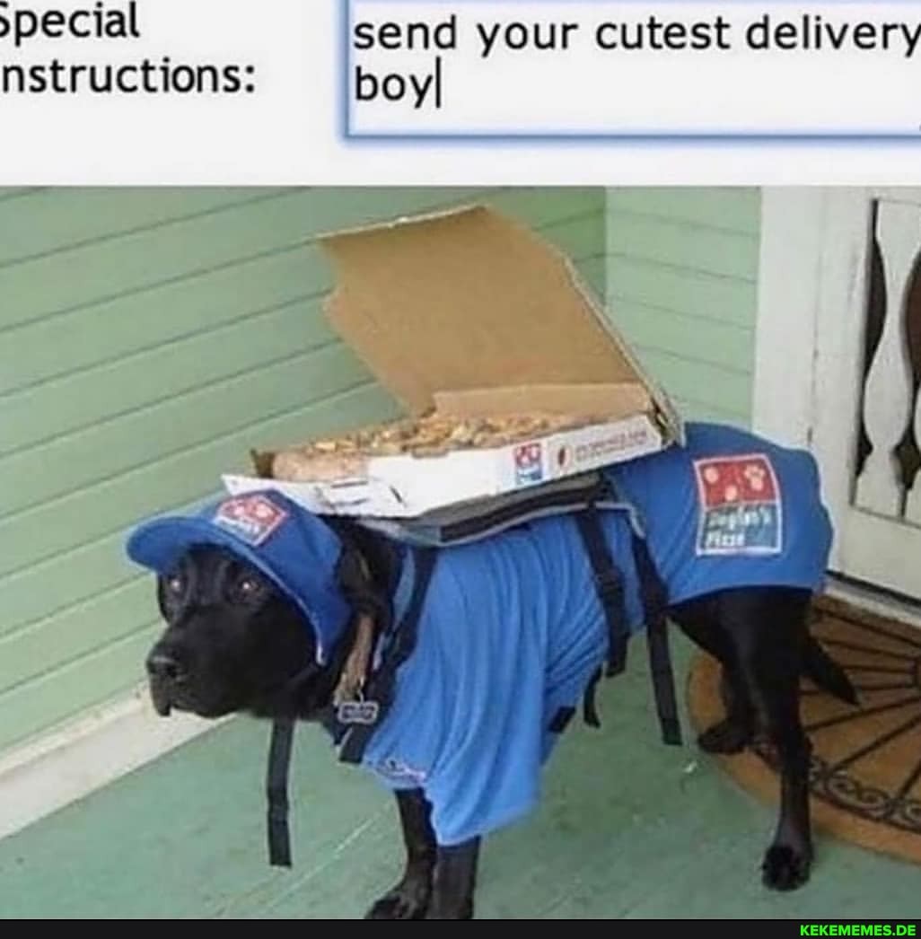 pecial send your cutest delivery pstructionss boy