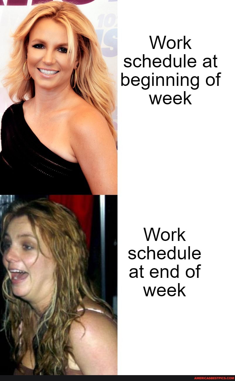 Work schedule at beginning of
week
Work schedule at end of
week