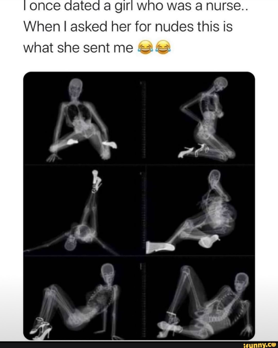 who was a nurse..
When I asked her for nudes this is
what she sent me £2 65