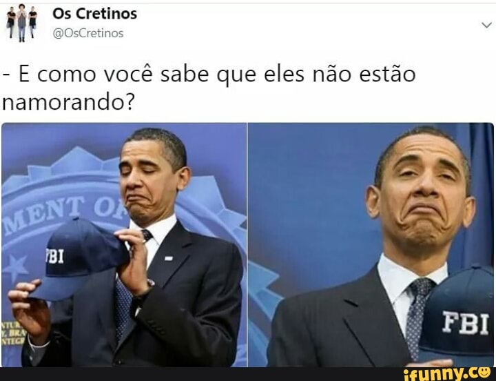 E como
você sabe que eles não estão
namorando?