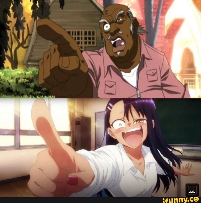 boondocks, nagatoro, anime, funny, cringe, shitposting, uncleruckus, wtf, true, tagwhoring