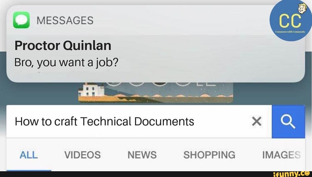 U MESSAGES Proctor Quinlan Bro, you want a job? How to craft Technical