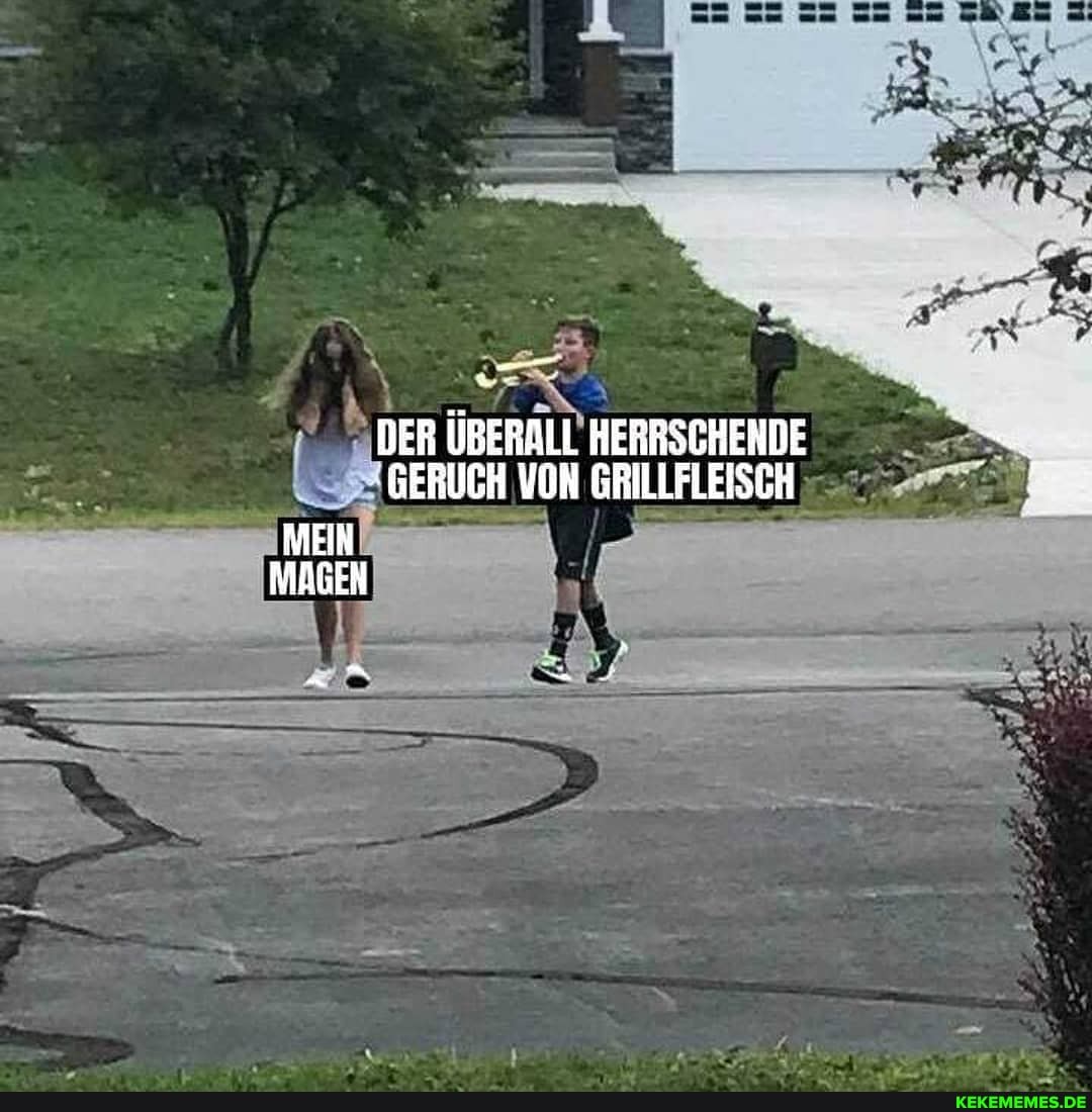 DER ÜBERALL HERRSCHENDE GERUCH VON GRILLFLEISCH
{MEIN MAGEN