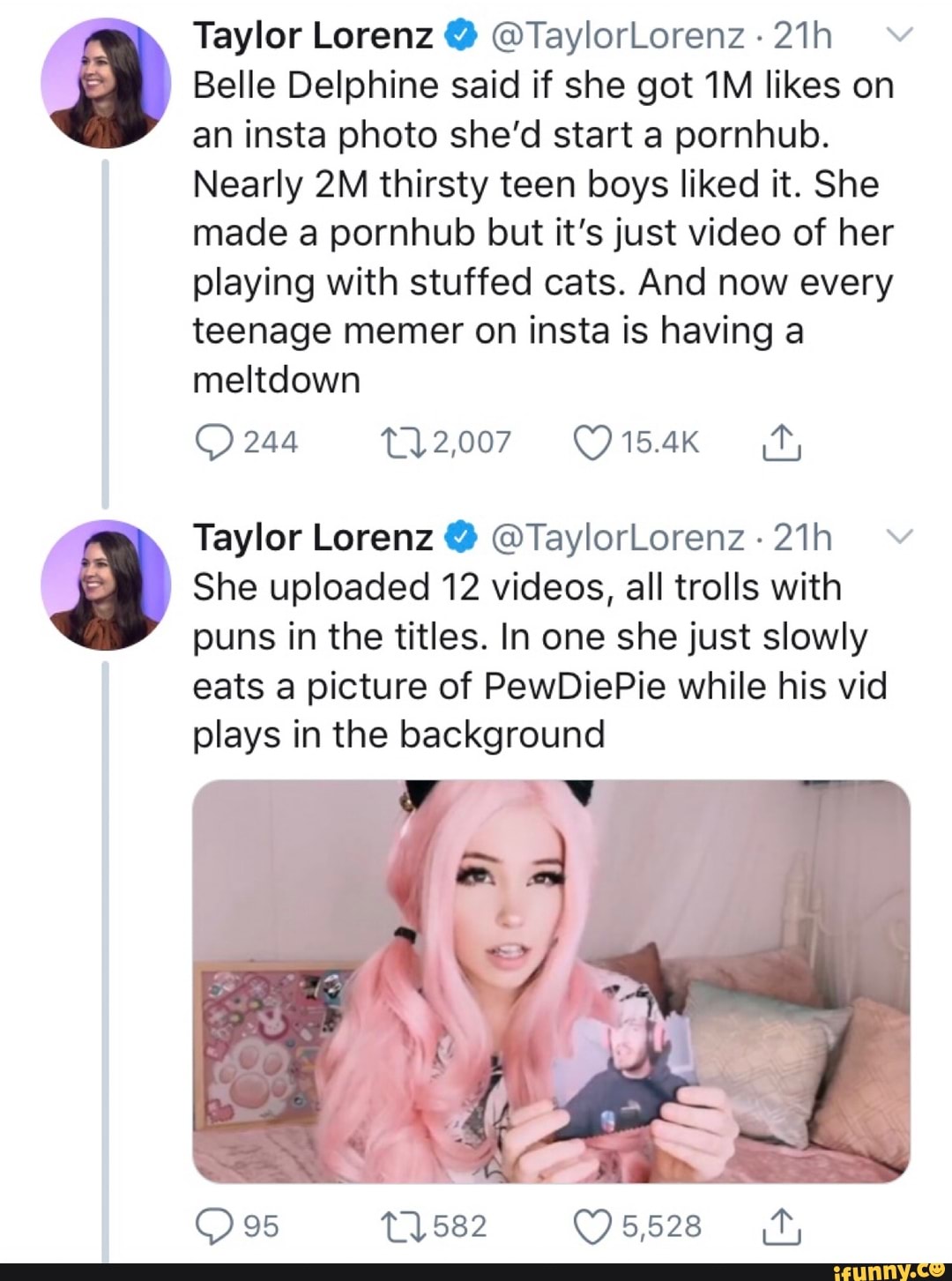 Taylor Lorenz O @TaylorLorenz - 21h v Belle Delphine said if she got 1M  likes on an