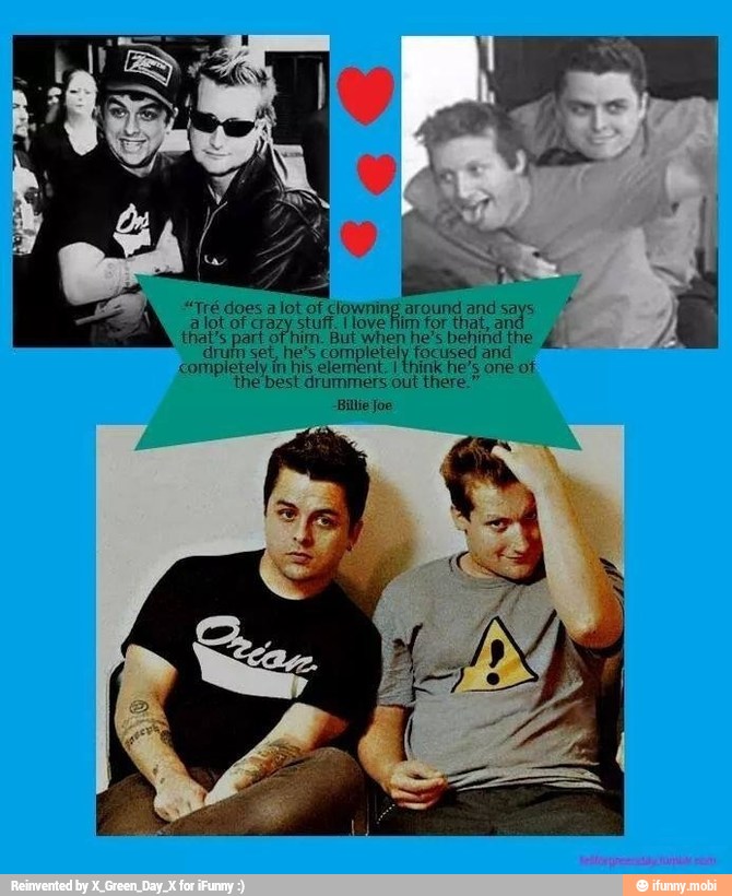 "ré does a lot of clowning around and sa
a lot of crazy stuff, Hove Him for that, a
tha him. But when he's behind the de set he's completely focused a completely in his element. think he's one of
he best drummers out there
Billie joe