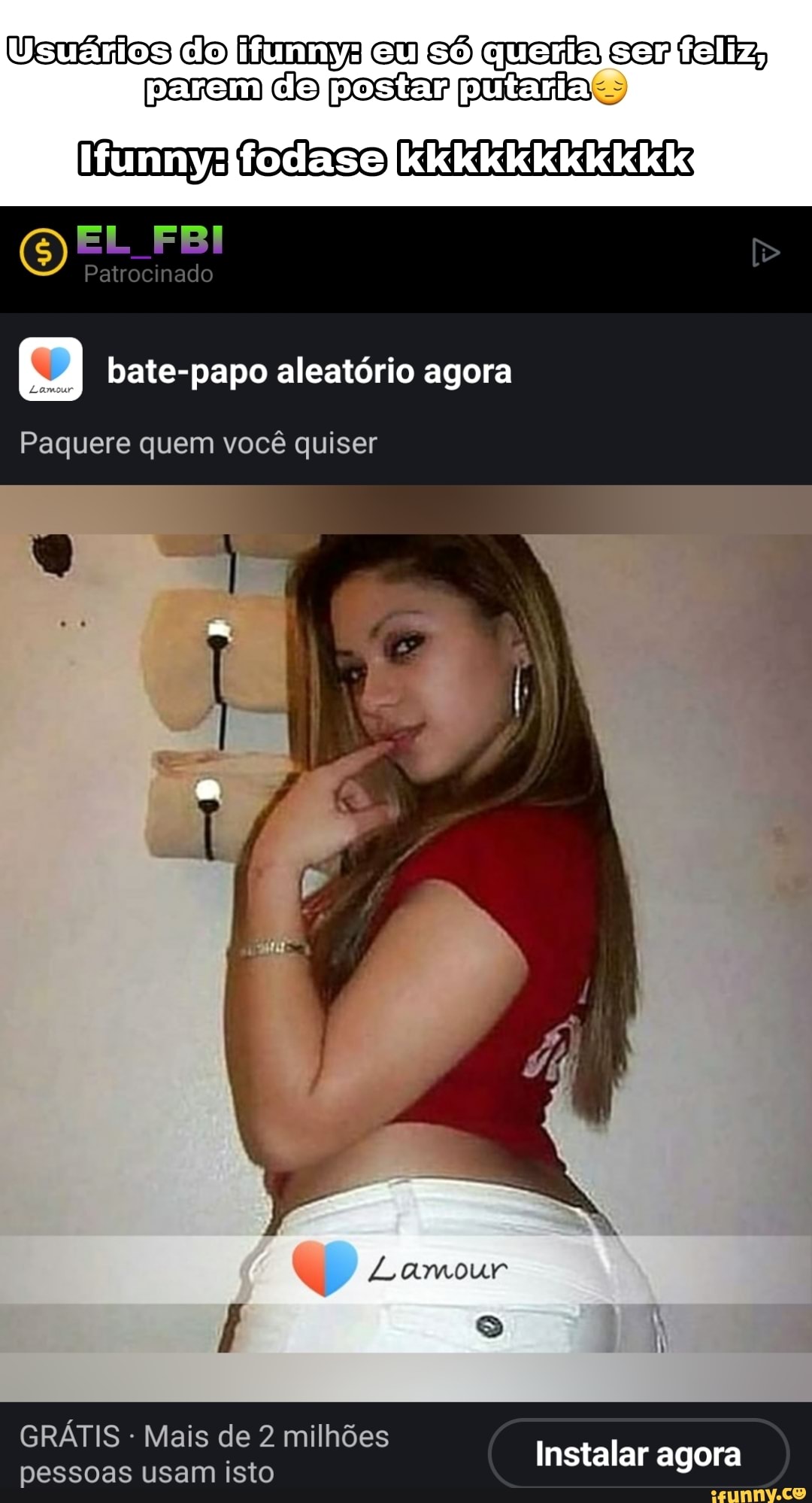 Usuários do unnga eu quanta ser feliz; parem do postar putanias
EL >
Patrocinado
bate-papo aleatório agora
Paquere quem você quiser
GRÁTIS - Mais de 2 milhões
amour
Instalar agora pessoas usam isto Instalar agora