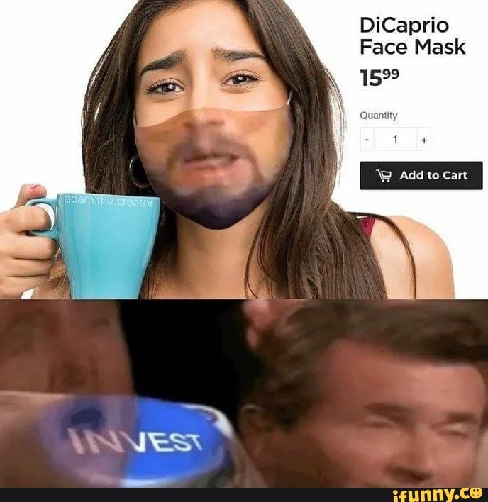 Face Mask
W Add to Cart
ff
DiCaprio