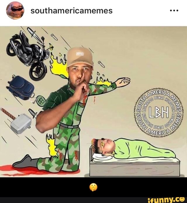 = southamericamemes - 🤫