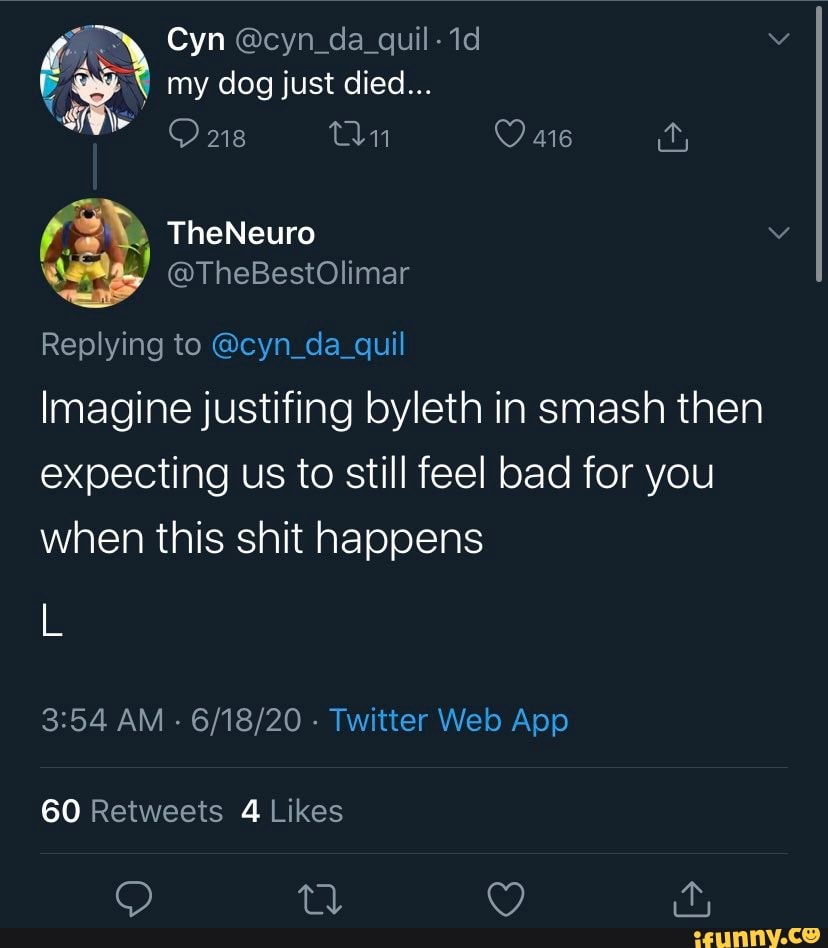 Imagine justifing byleth in smash then
expecting us to still feel bad for you
when this shit happens
3:54 AM 6/18/20 Twitter Web App