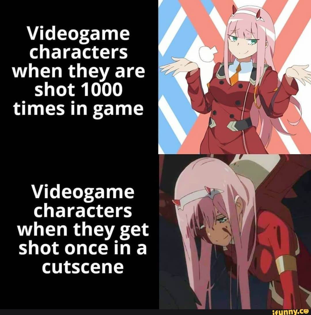 Videogame characters when they are shot 1000 times in game Videogame ...