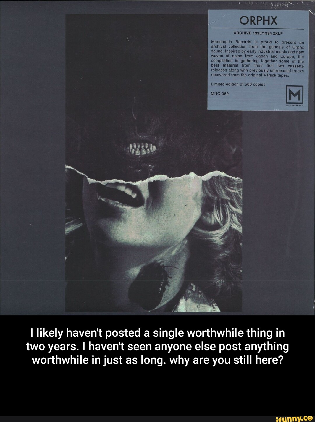 ORPHX ARCHIVE 2xLP Mannequin Records is proud to present an archivel