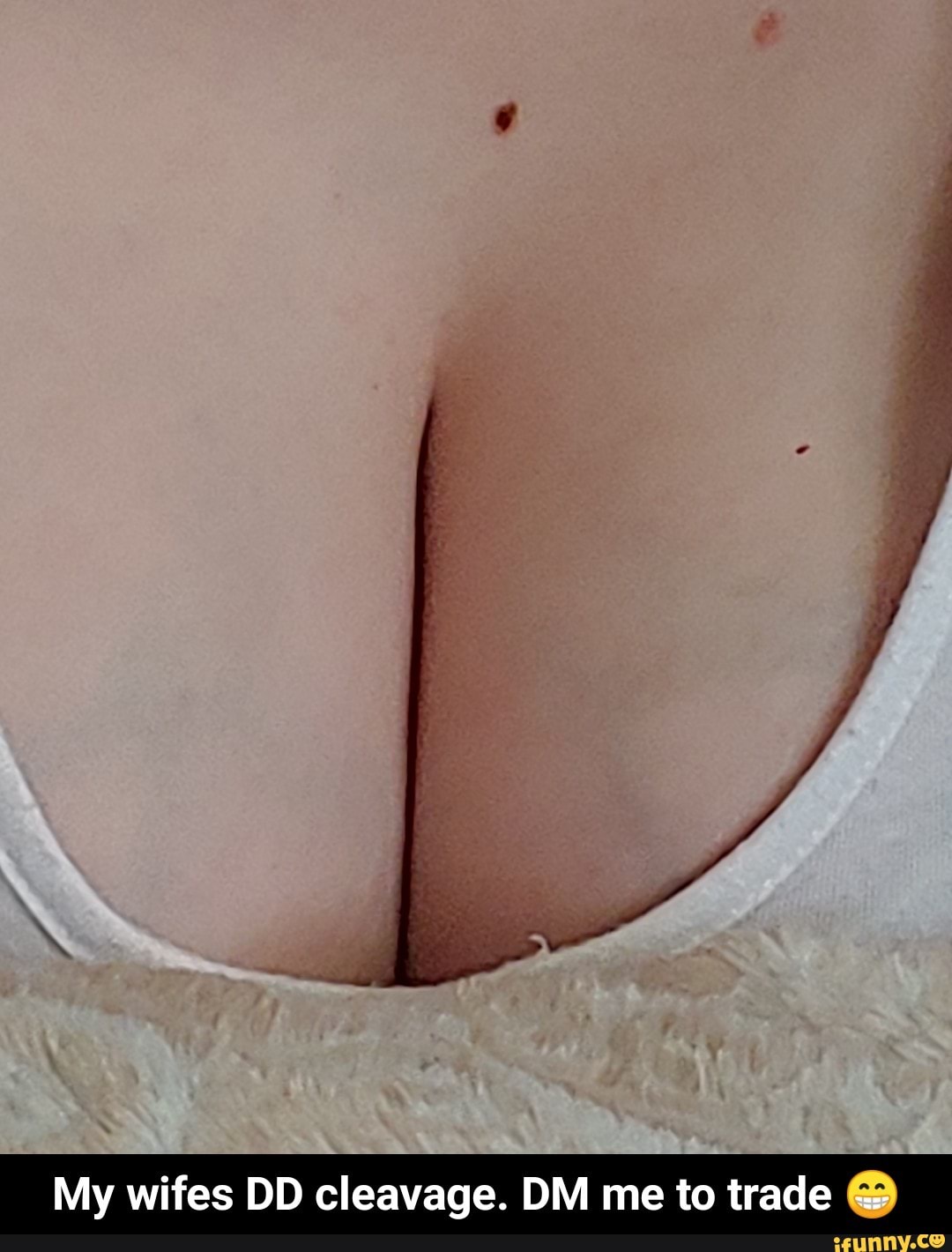 My Wifes Cleavage