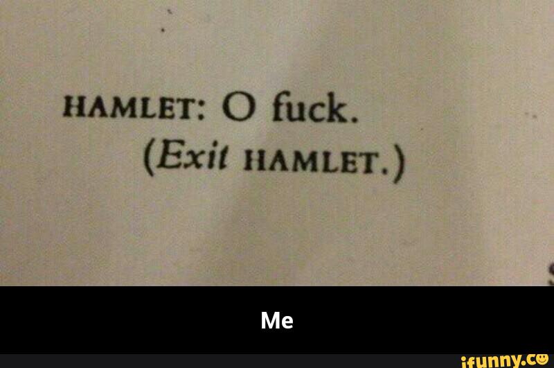 Hamlet O Fuck