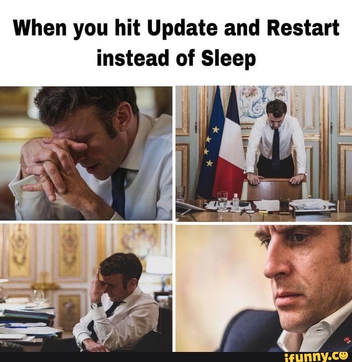 Meme dump 63 when you hit update and restart instead of sleep ifunny
