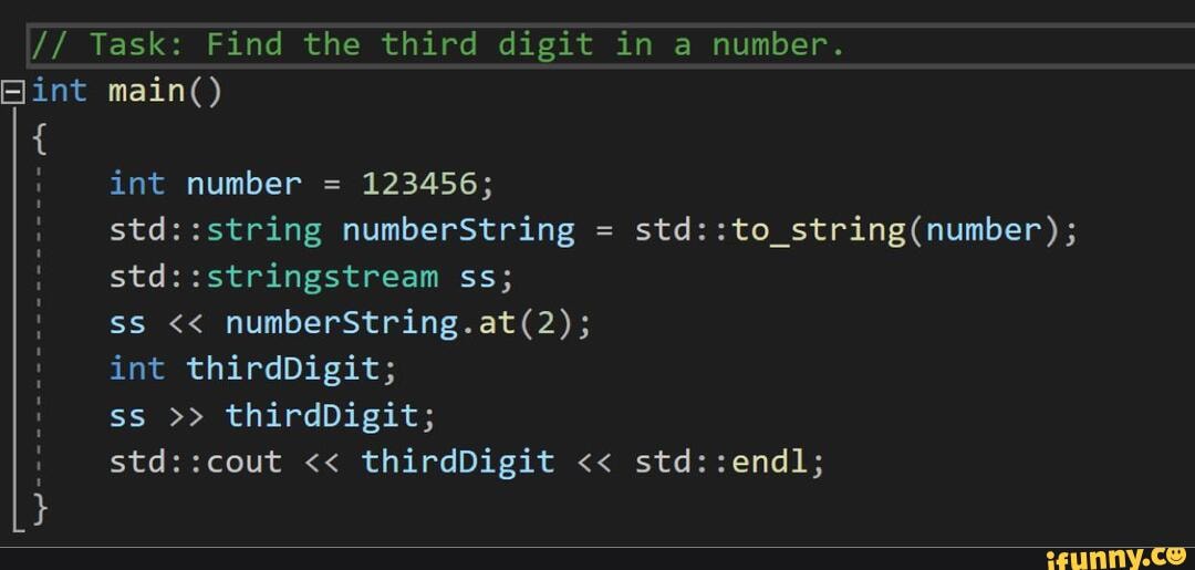 Task Find the third digit in a number. Flint main() int number