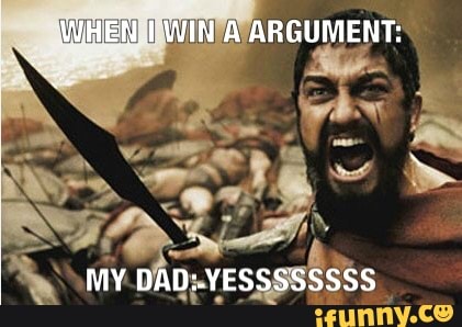 WHEN.I WIN A ARGUMENT:
MY
sss