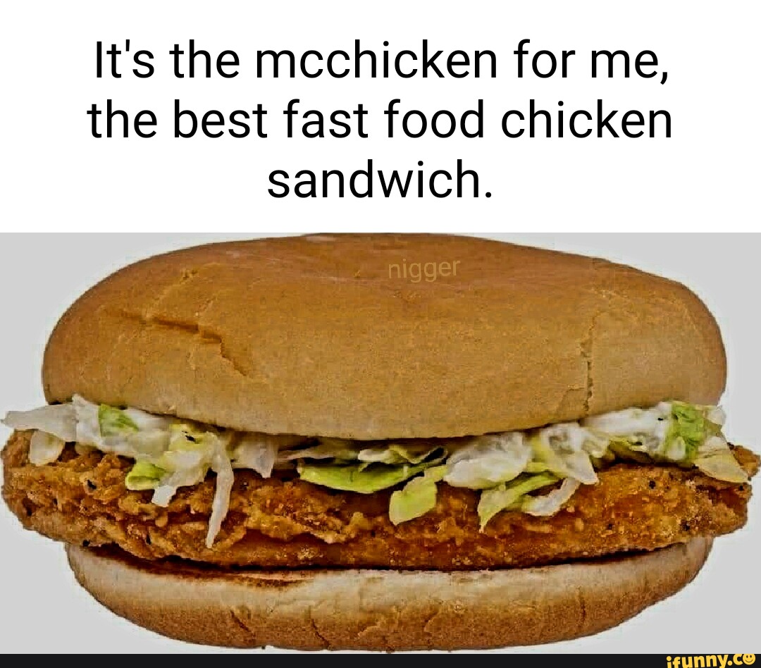 Mcchicken Memes. Best Collection Of Funny Mcchicken Pictures On Ifunny