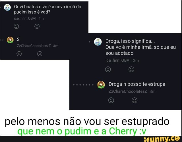 nee menos nao vou ser ene
uenemo dim e<