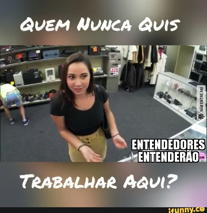 QUEM
TRABALHAR fauidaa