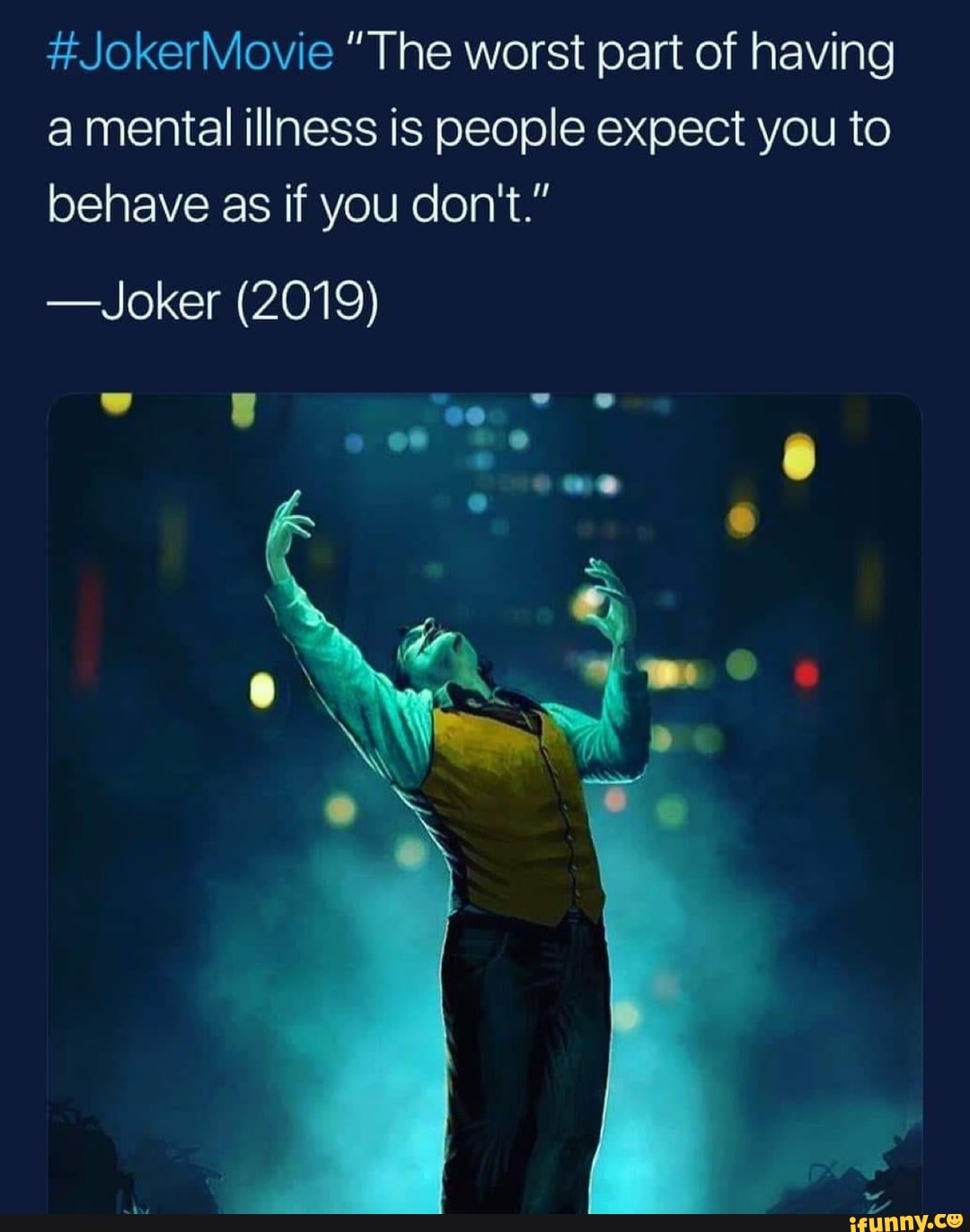 jokermovie-the-worst-part-of-having-a-mental-illness-is-people-expect