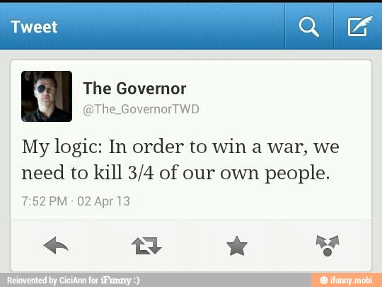 My logic: In order to win a war, we
need
to kill 3/4 of our own
people.