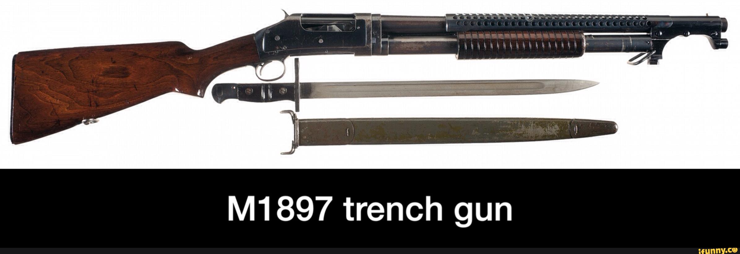 M1897 trench gun - M1897 trench gun.