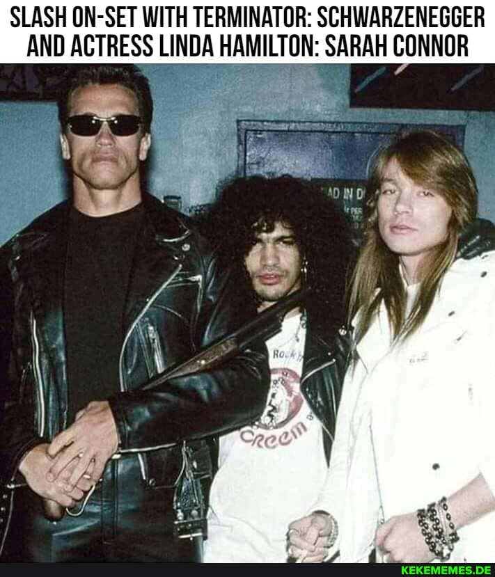 SLASH ON-SET WITH TERMINATOR: SCHWARZENEGGER AND ACTRESS LINDA HAMILTON: SARAH CONNOR