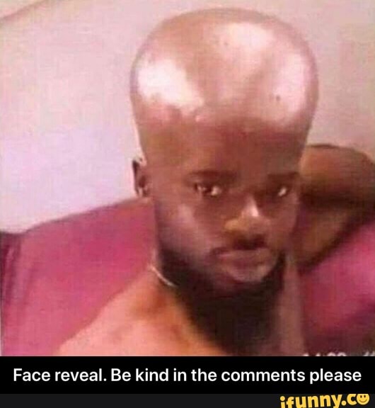 Face reveal - 9GAG