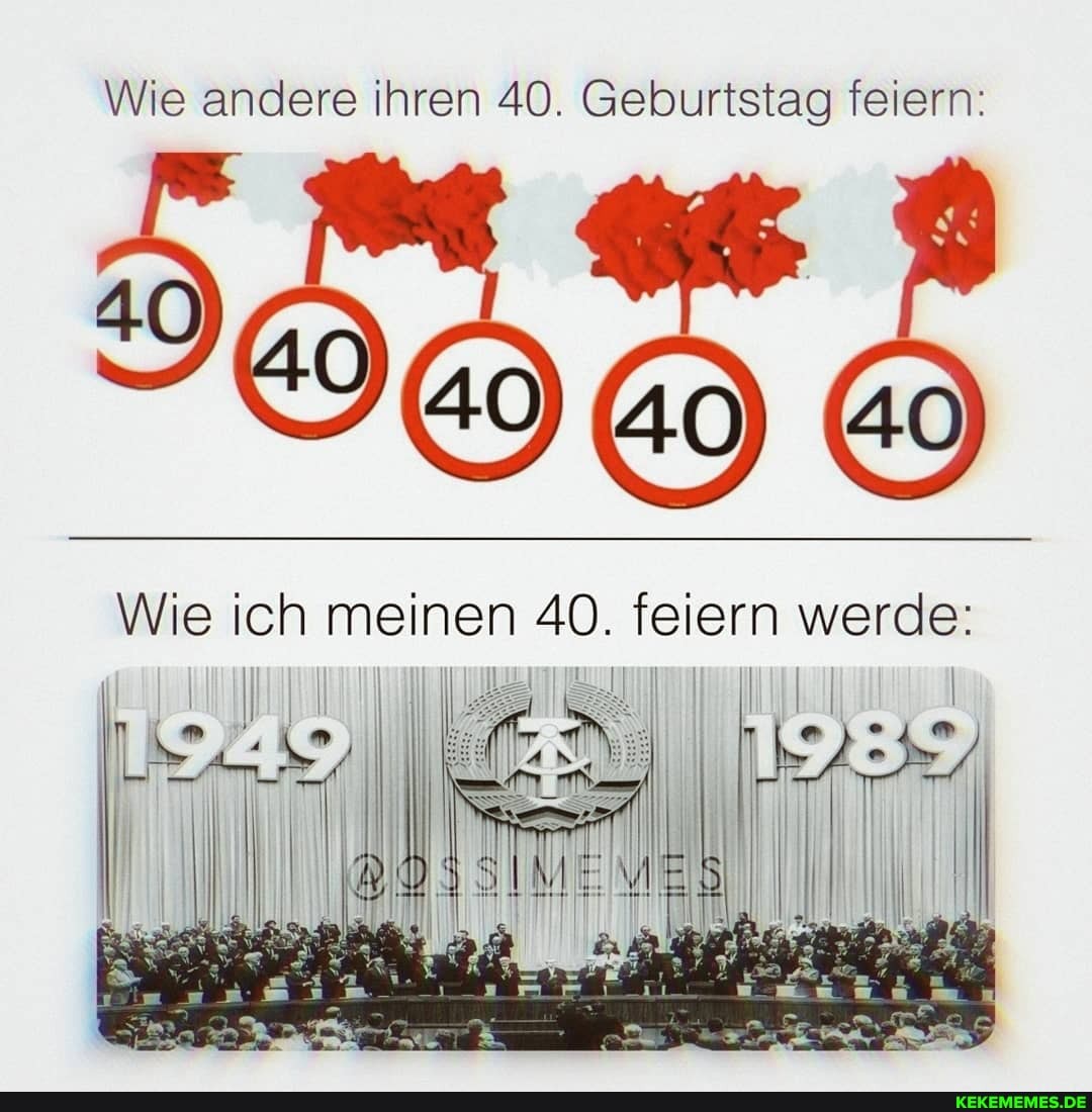 Wie andere ihren 40. Geburtstag feiern:
Wie ich meinen feiern werde: