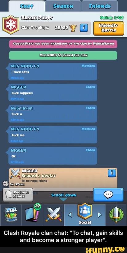 A Stronger Player Clash Royale Clan Chat To Chat Gain Skills And Become Clash Royale Clan Chat To Chat Gain Skills And Become A Stronger Player Ifunny