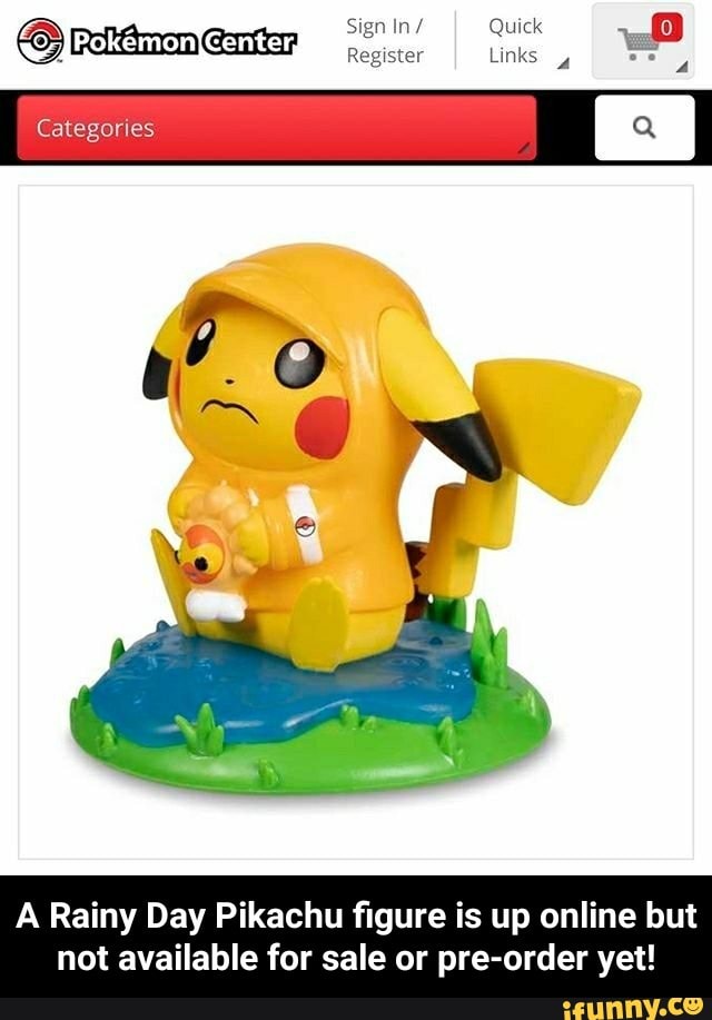 A Rainy Day Pikachu ﬁgure is up online but not available for sale or ...