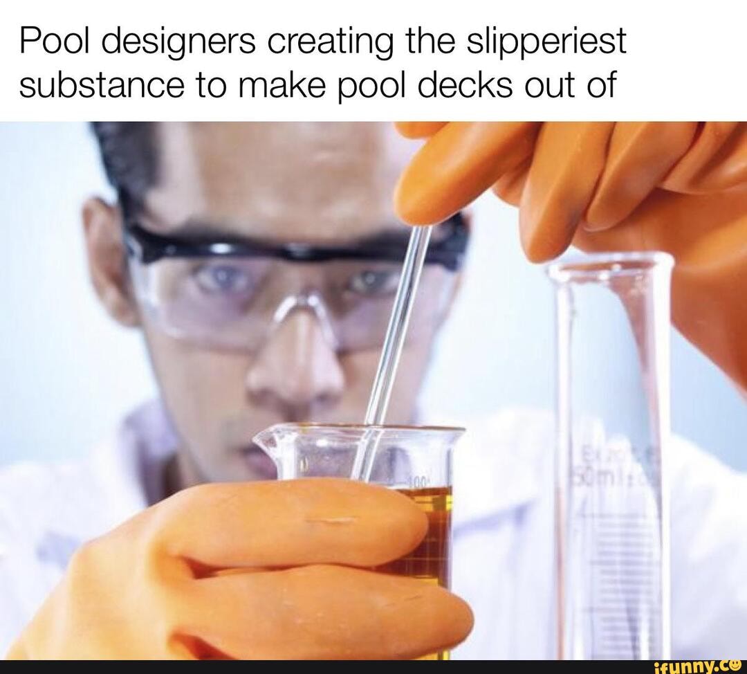Pool designers creating the slipperiest substance to make pool decks ...