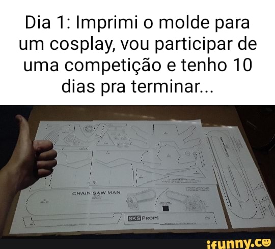 Dia Imprimi O Molde Para Um Cosplay Vou Participar De Uma Competi O E Tenho Dias Pra