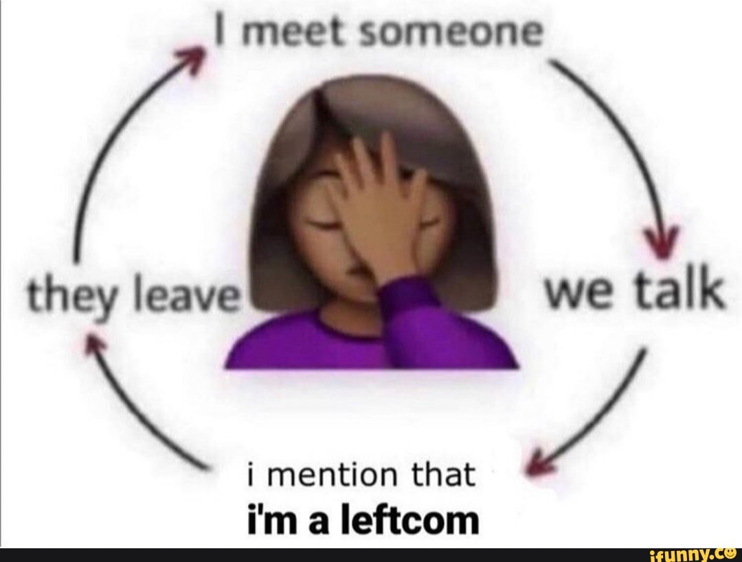 Leftcom Icp Leftcom memes. Best Collection of funny Leftcom pictures on iFunny
