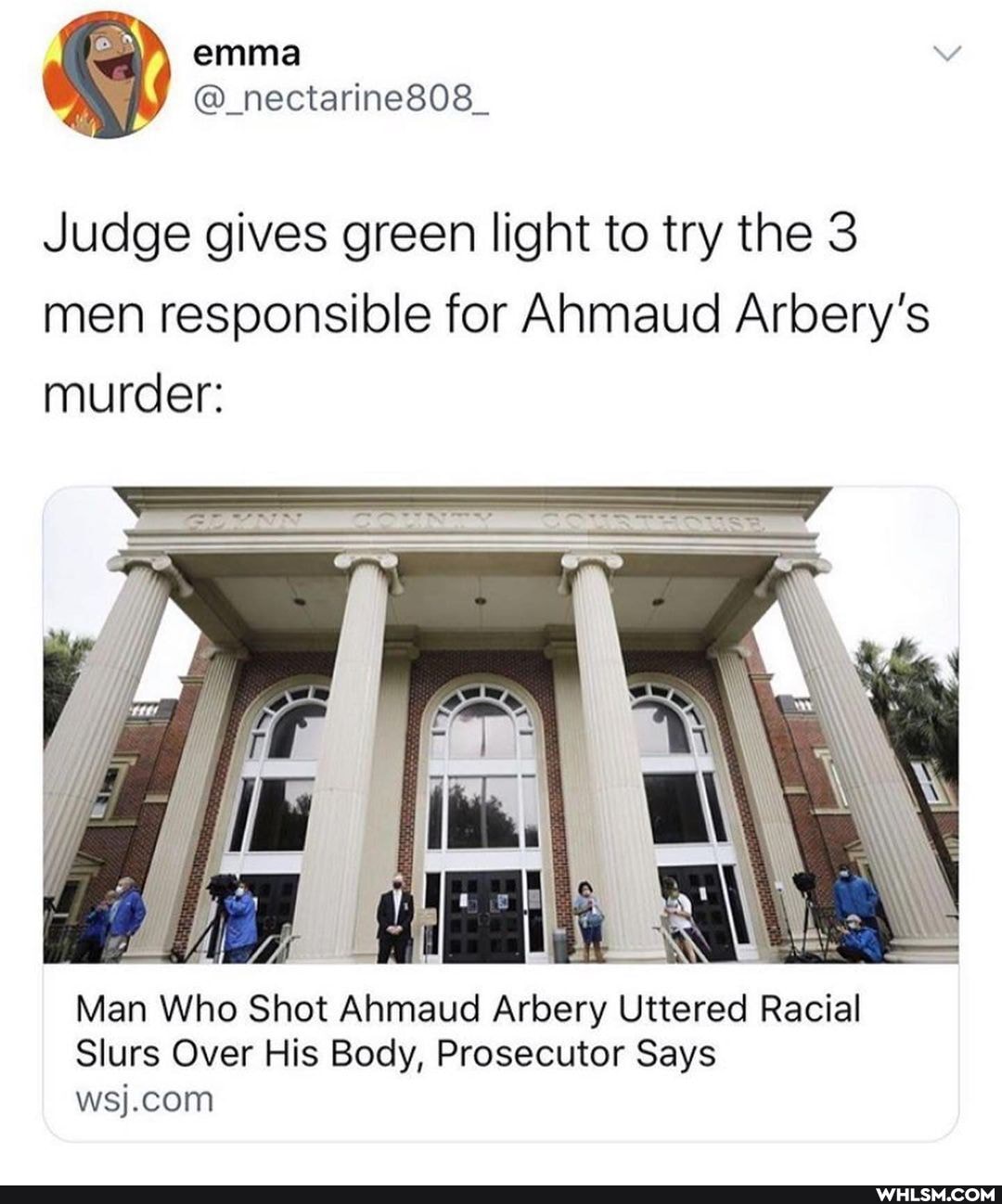 emma
@ nectarine808_
Judge gives green light to try the 3 men responsible for Anmaud Arbery's murder:
Man Who Shot Ahmaud Arbery Uttered Racial
Slurs Over His Body, Prosecutor Says